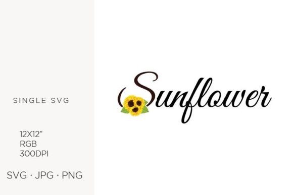 Sunflowers Word and Illustration: Handmade Graphics & Icons